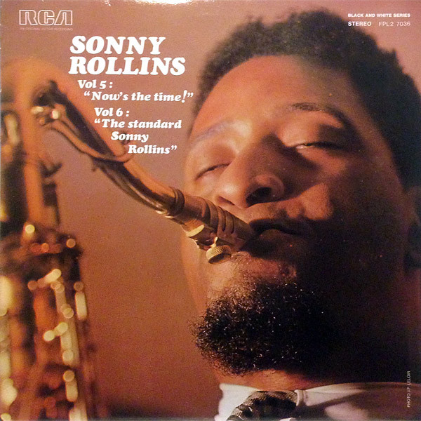 SONNY ROLLINS + CO. - NOW´S THE TIME + THE STANDARD